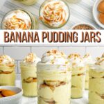 collage of top and side views of banana pudding cups in mason jars