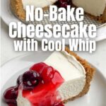 No-Bake Cheesecake with Cool Whip on a white plate with cherry topping