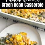 Paula Deen green bean casserole in a white casserole dish